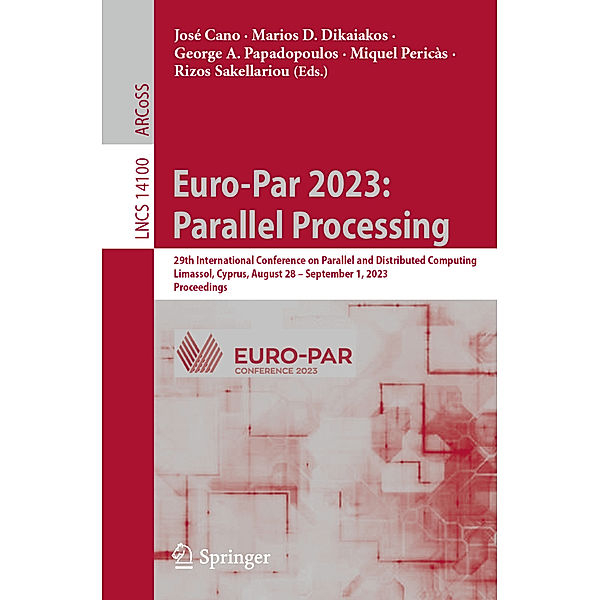 Euro-Par 2023: Parallel Processing