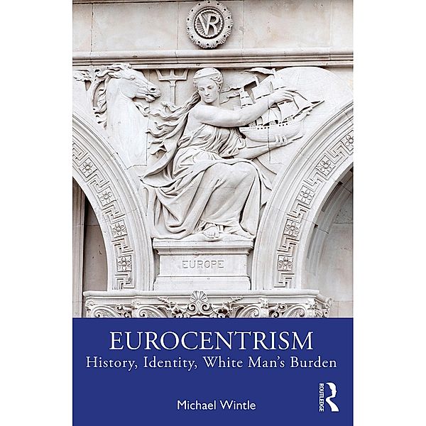 Eurocentrism, Michael Wintle
