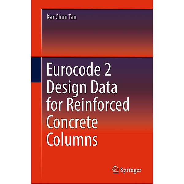 Eurocode 2 Design Data for Reinforced Concrete Columns, Kar Chun Tan