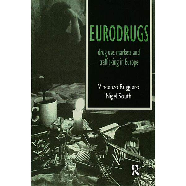 Eurodrugs, Vincenzo Ruggiero, Nigel South
