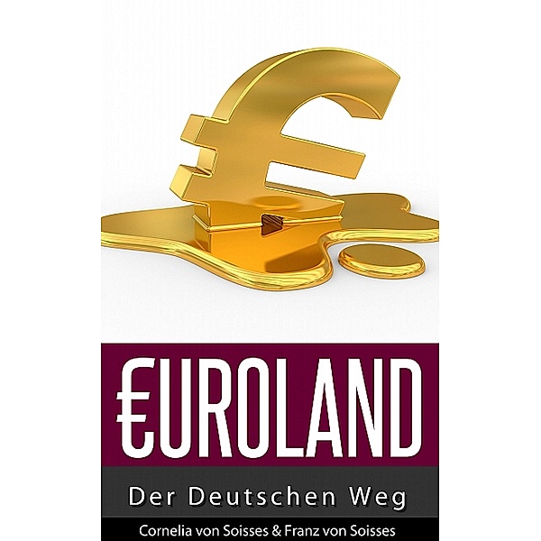 Euroland (3), Franz von Soisses