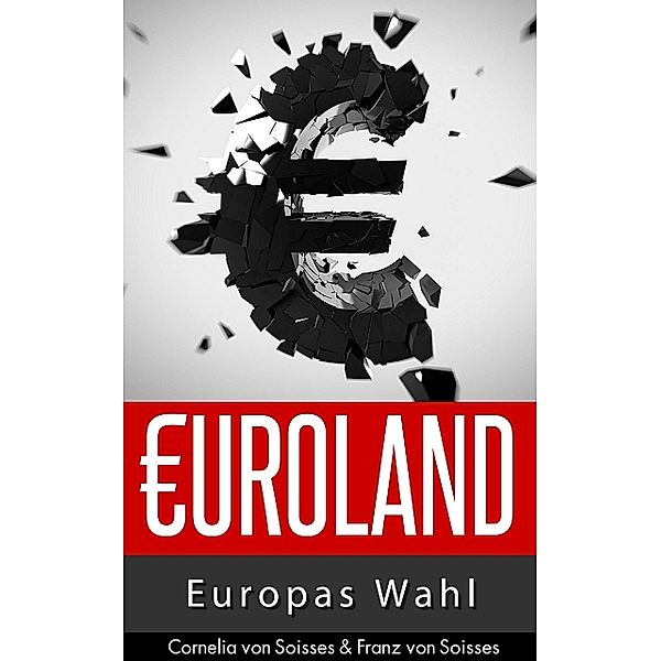 Euroland (5), Franz von Soisses