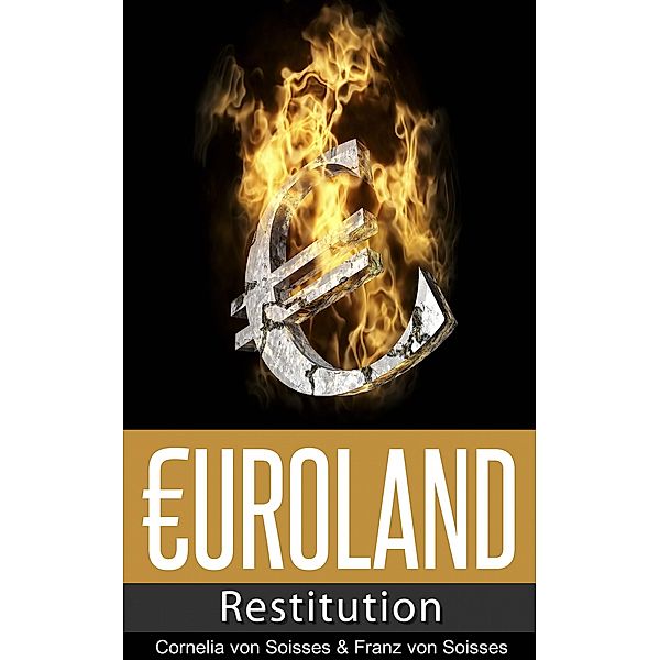 Euroland: Restitution, Franz von Soisses