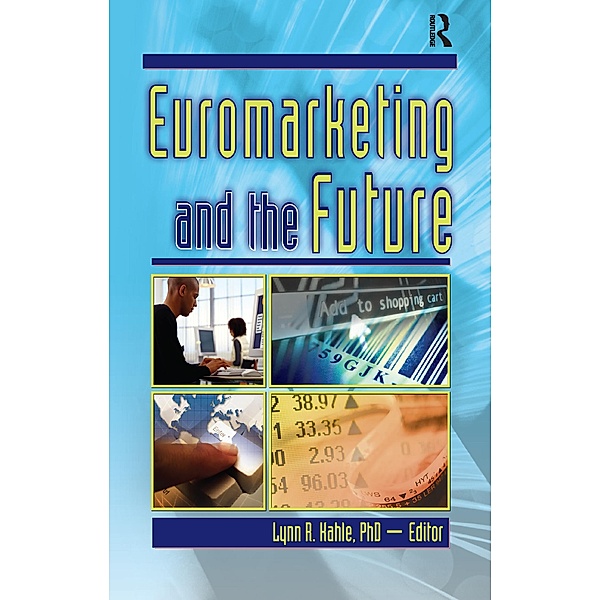 Euromarketing and the Future, Erdener Kaynak, Lynn R Kahle