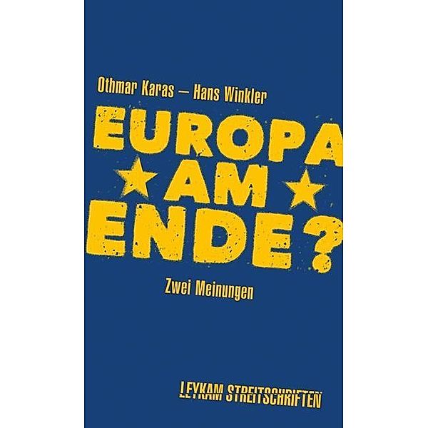 Europa am Ende?, Othmar Karas, Hans Winkler