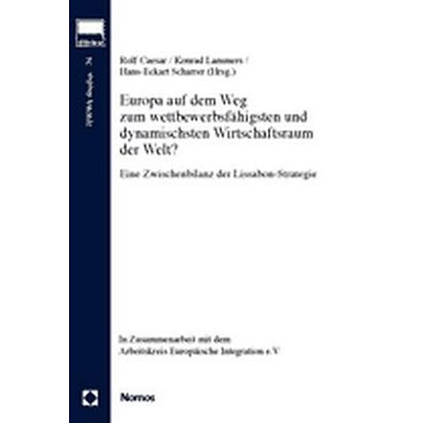 Europa auf dem Weg zum wettbewerbsfähigsten und dynamischsten Wirtschaftsraum der Welt?