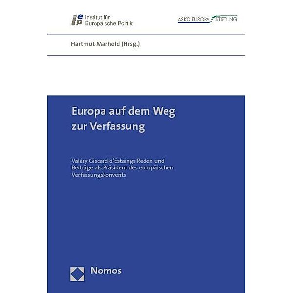 Europa auf dem Weg zur Verfassung