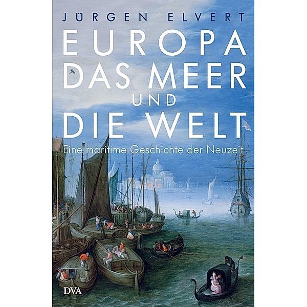 Europa, das Meer und die Welt, Jürgen Elvert