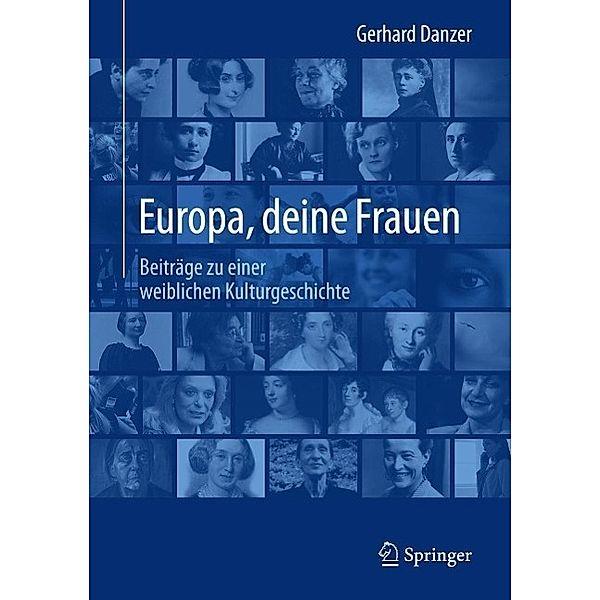 Europa, deine Frauen, Gerhard Danzer