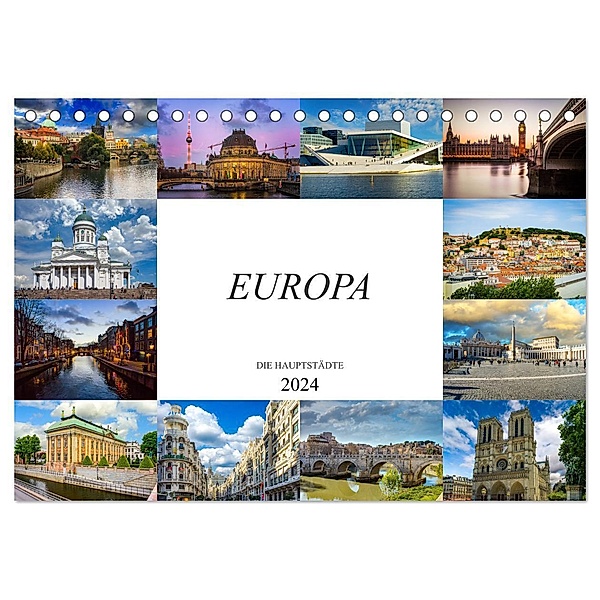 Europa Die Hauptstädte (Tischkalender 2024 DIN A5 quer), CALVENDO Monatskalender, Dirk Meutzner