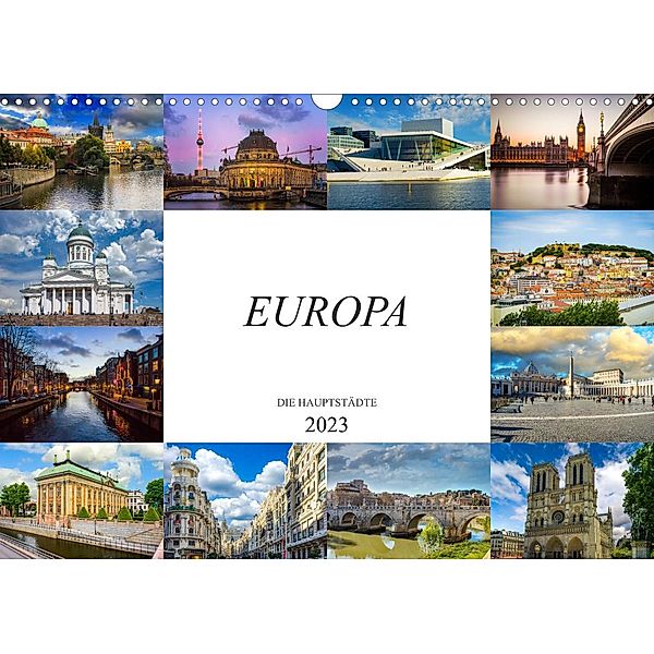 Europa Die Hauptstädte (Wandkalender 2023 DIN A3 quer), Dirk Meutzner