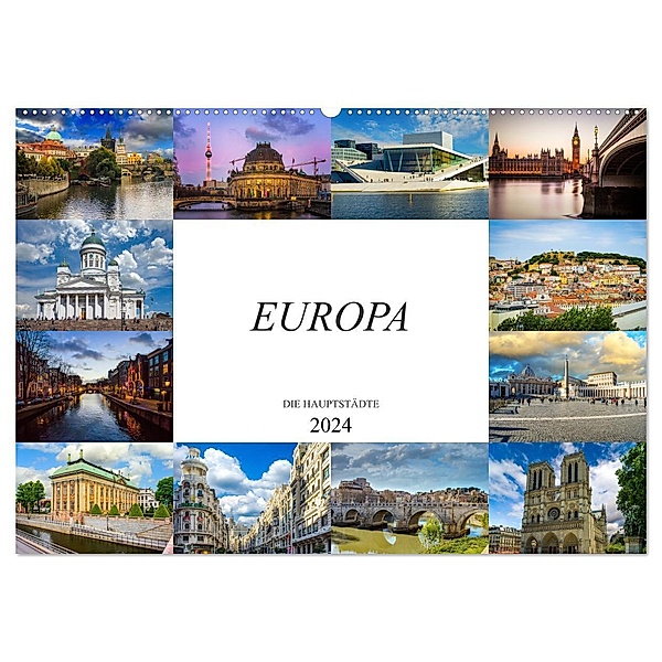 Europa Die Hauptstädte (Wandkalender 2024 DIN A2 quer), CALVENDO Monatskalender, Dirk Meutzner