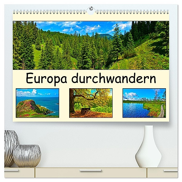 Europa durchwandern (hochwertiger Premium Wandkalender 2025 DIN A2 quer), Kunstdruck in Hochglanz, Calvendo, Lost Plastron Pictures