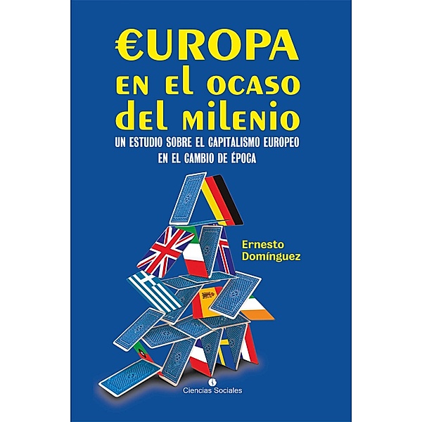 Europa en el ocaso del milenio, Ernesto Domínguez López