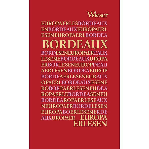 Europa Erlesen / Europa Erlesen Bordeaux