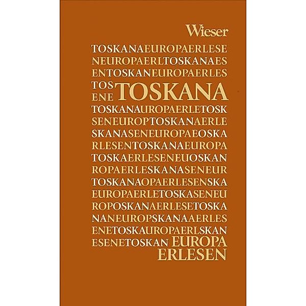 Europa Erlesen / Europa Erlesen Toskana