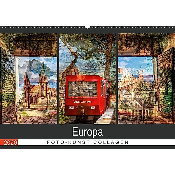 Europa Foto-Kunst Collagen (Wandkalender 2020 DIN A2 quer), Carmen Steiner & Matthias Konrad