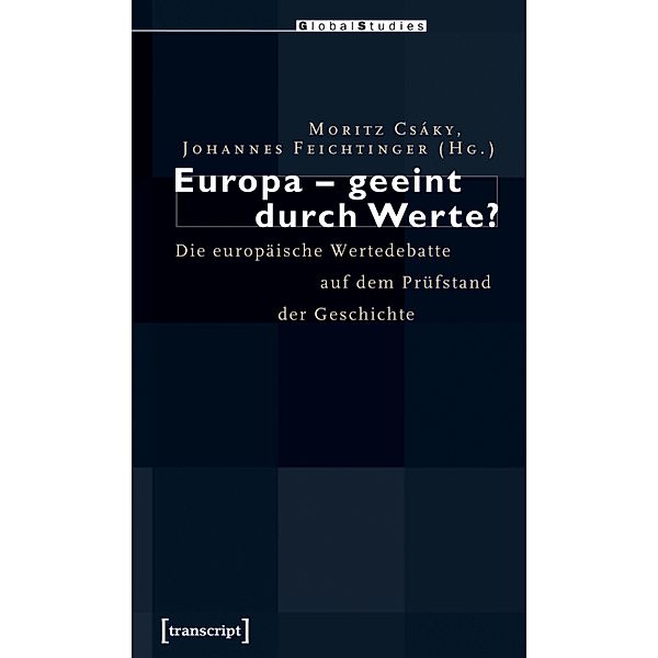 Europa - geeint durch Werte? / Global Studies