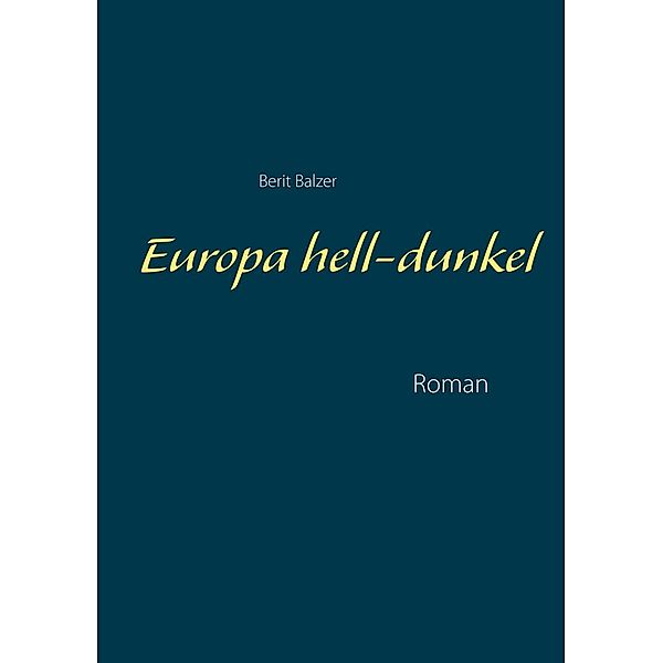 Europa hell-dunkel, Berit Balzer