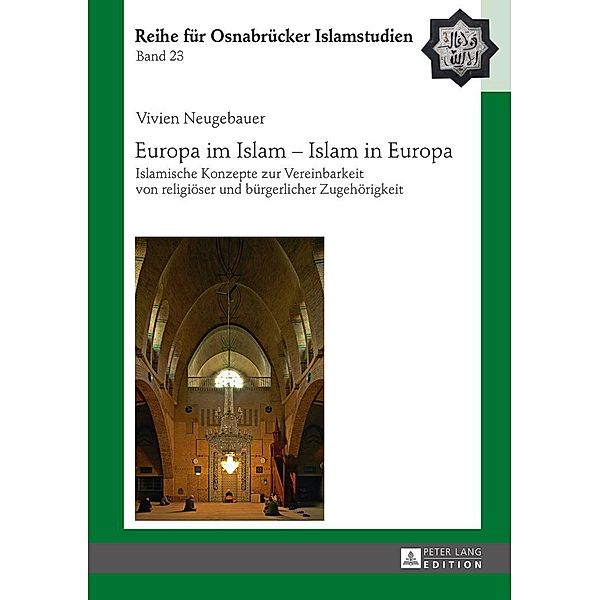 Europa im Islam - Islam in Europa, Neugebauer Vivien Neugebauer