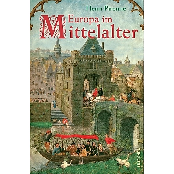 Europa im Mittelalter, Henri Pirenne