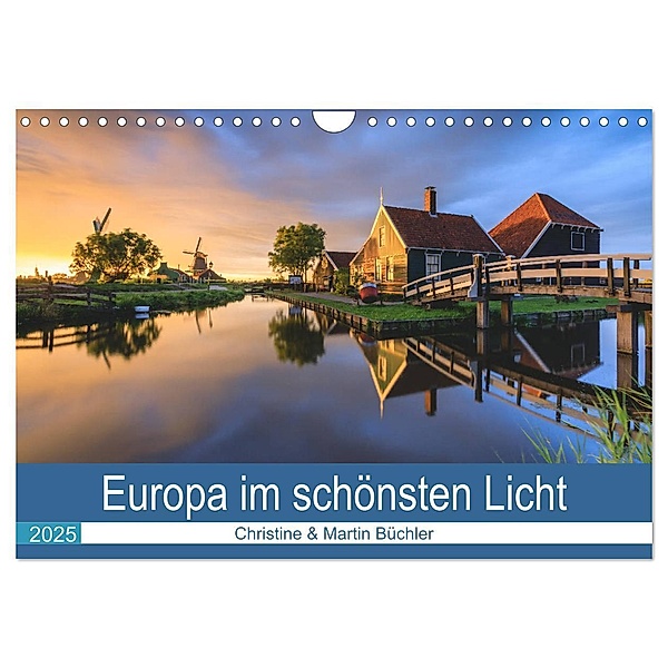 Europa im schönsten Licht (Wandkalender 2025 DIN A4 quer), CALVENDO Monatskalender, Calvendo, Christine Büchler & Martin Büchler