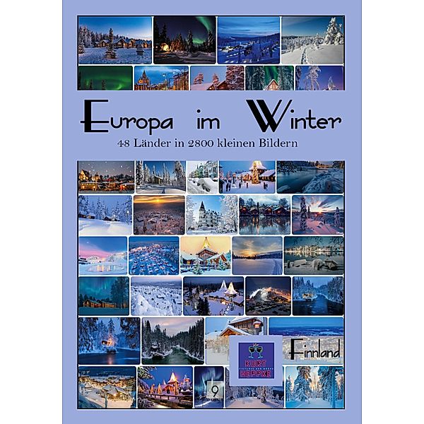 Europa im Winter / Fotobuch Bd.5, Kurt Heppke