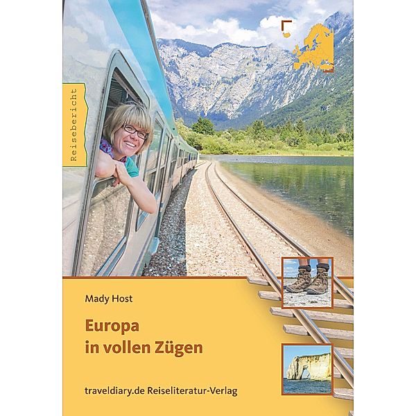 Europa in vollen Zügen, Mady Host