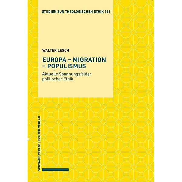 Europa - Migration - Populismus, Walter Lesch