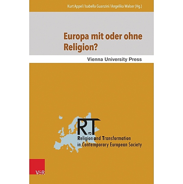 Europa mit oder ohne Religion? / Religion and Transformation in Contemporary European Society