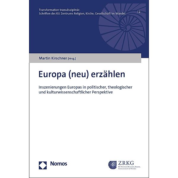 Europa (neu) erzählen / Transformation transdisziplinär Bd.2