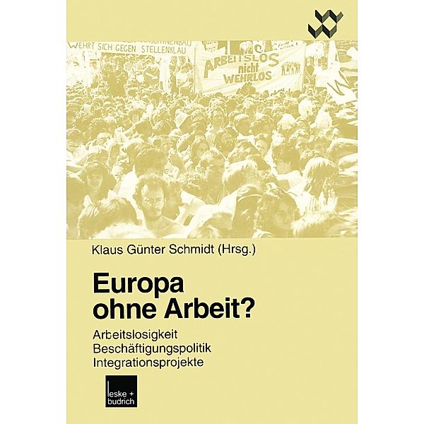 Europa ohne Arbeit? / Altenholzer Schriften Bd.7