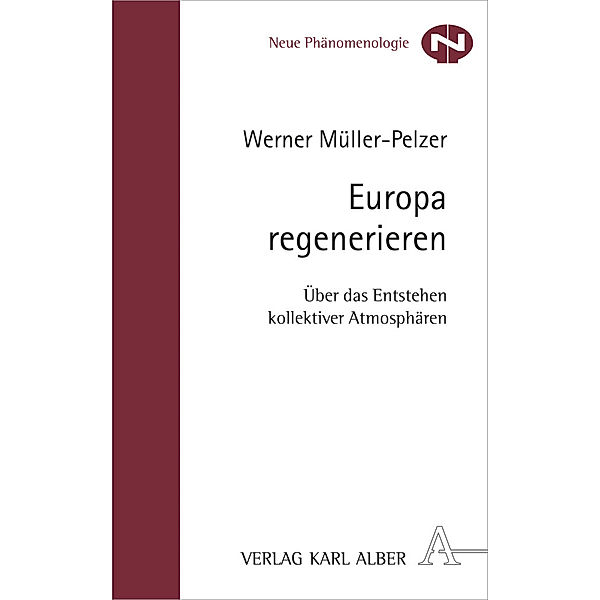 Europa regenerieren, Werner Müller-Pelzer