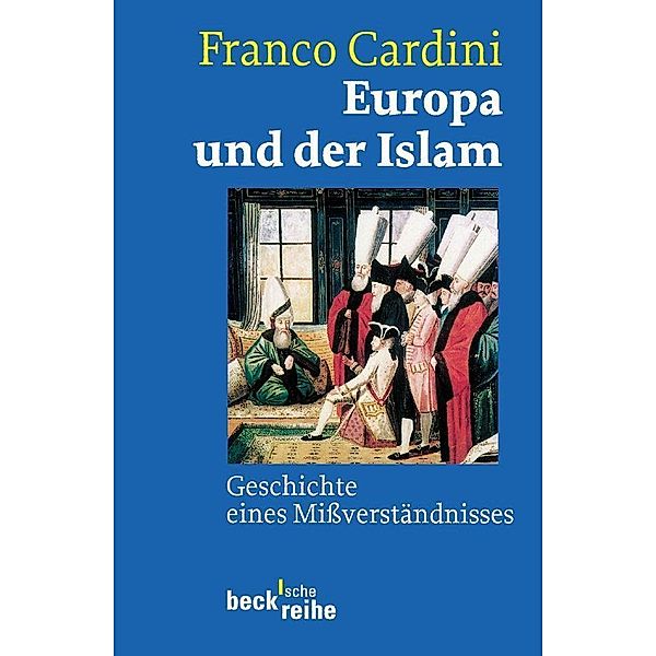Europa und der Islam, Franco Cardini