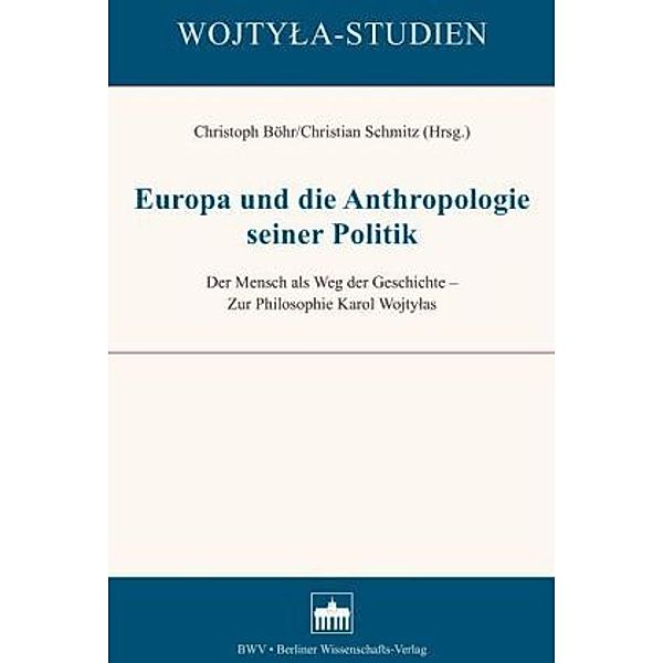 Europa und die Anthropologie seiner Politik