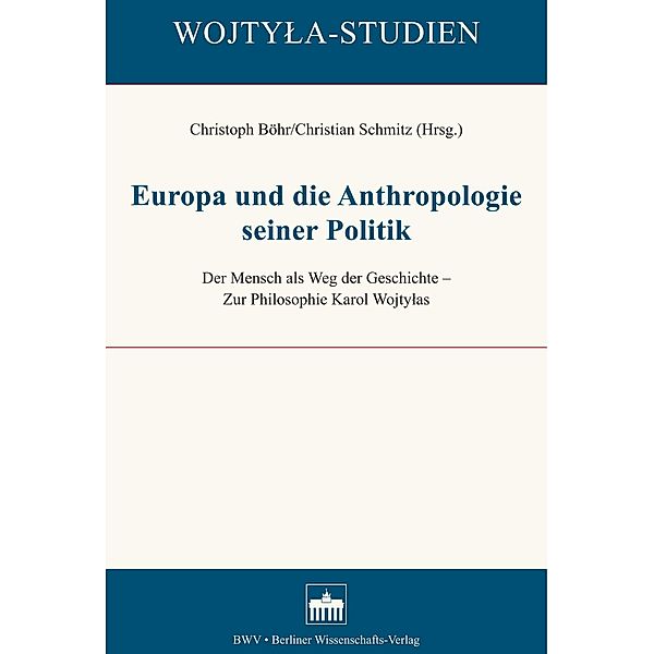 Europa und die Anthropologie seiner Politik