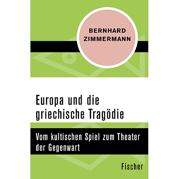 Europa und die griechische Tragödie, Bernhard Zimmermann