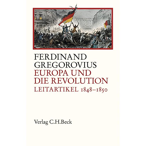 Europa und die Revolution, Ferdinand Gregorovius