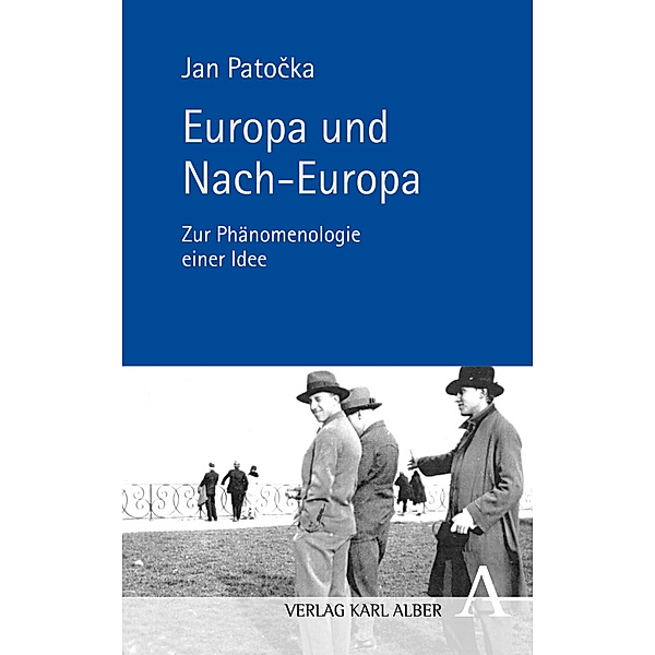 Europa und Nach-Europa, Jan Patocka