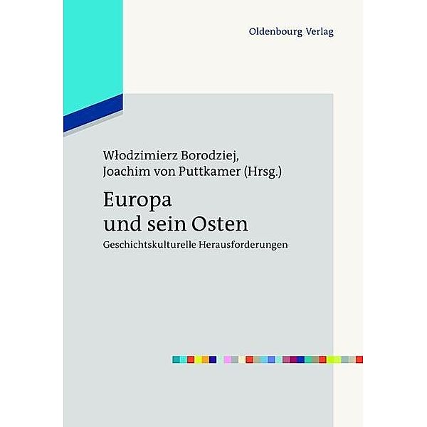 Europa und sein Osten / Europas Osten im 20. Jahrhundert Bd.1