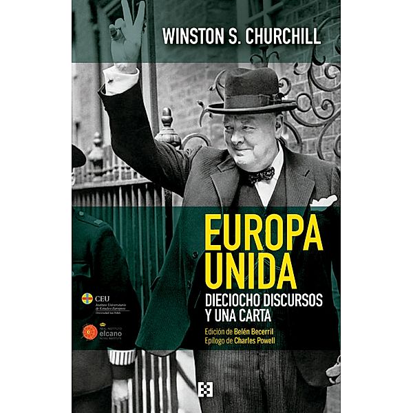 Europa unida / Raíces de Europa, Winston S. Churchill