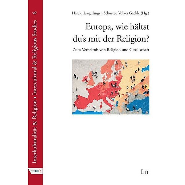 Europa, wie hältst du's mit der Religion?