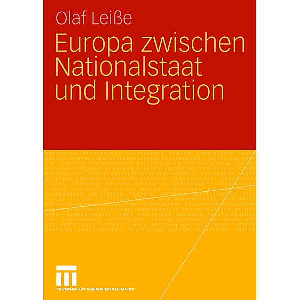 Europa zwischen Nationalstaat und Integration, Olaf Leisse