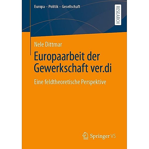 Europaarbeit der Gewerkschaft ver.di / Europa - Politik - Gesellschaft, Nele Dittmar