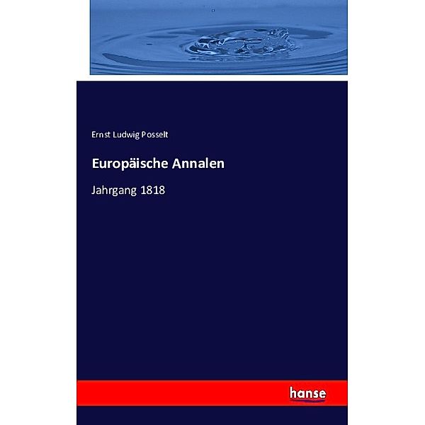 Europäische Annalen, Ernst Ludwig Posselt