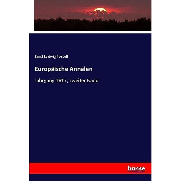 Europäische Annalen, Ernst Ludwig Posselt