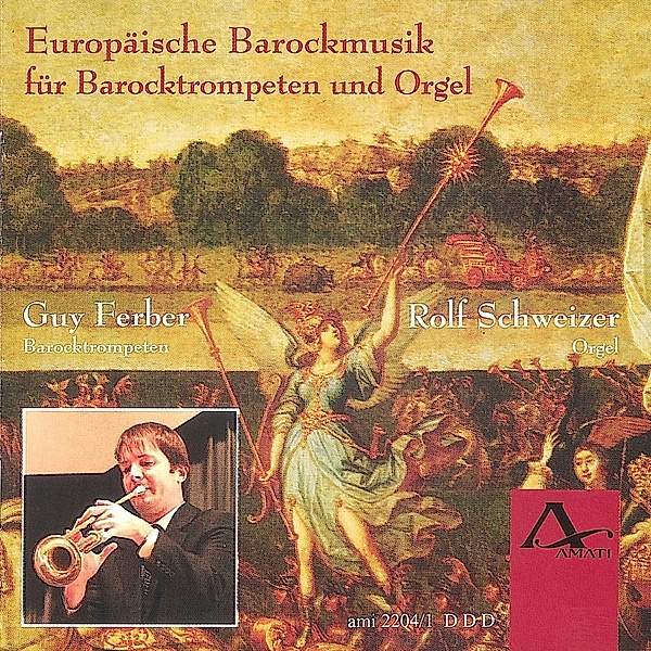 Europäische Barockmusik F.Barocktrompeten U.Orgel, Guy Ferber, Rolf Schweizer