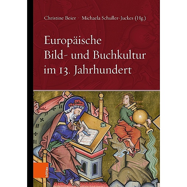 Europäische Bild- und Buchkultur im 13. Jahrhundert