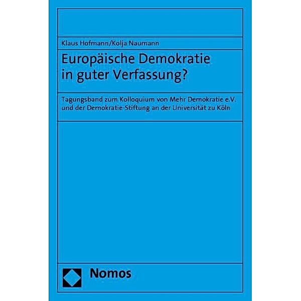 Europäische Demokratie in guter Verfassung?