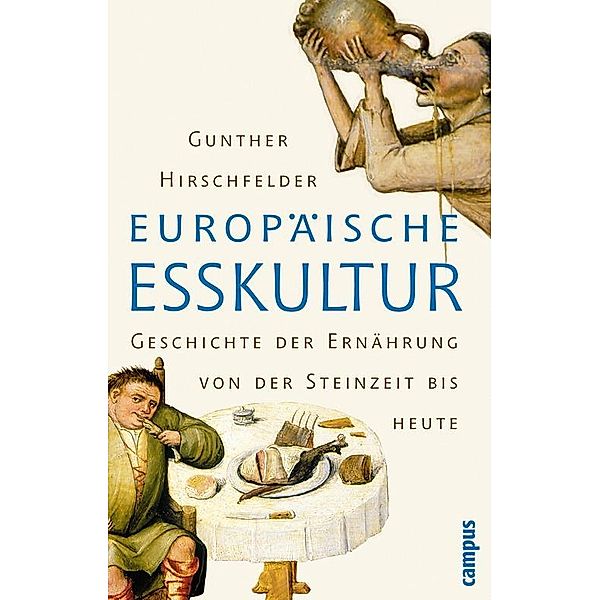 Europäische Esskultur, Gunther Hirschfelder